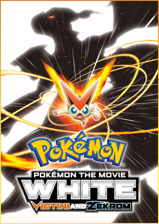 Pokémon the Movie: Black—Victini and Reshiram and White—Victini and Zekrom